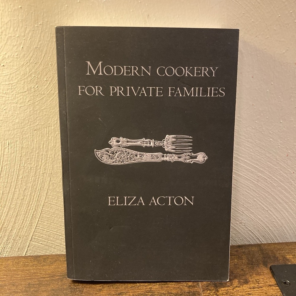 Modern Cookery for Private Families by Acton, Eliza Book